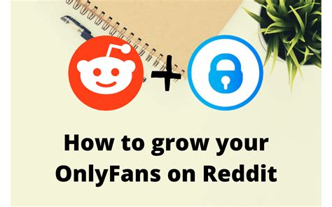 reddit only fans|Grow Your OnlyFans on Reddit (2021): The Ultimate Guide